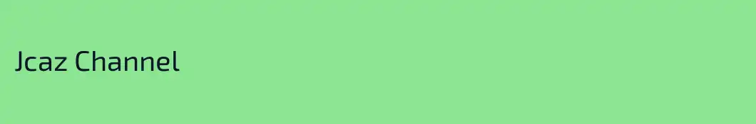 Jcaz Channel